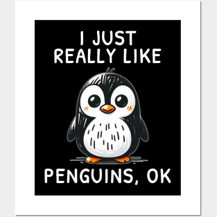 Funny animals Quote I Just Really Like Penguins OK Penguins kid's drawing style a cute cartoon penguin lovers Posters and Art